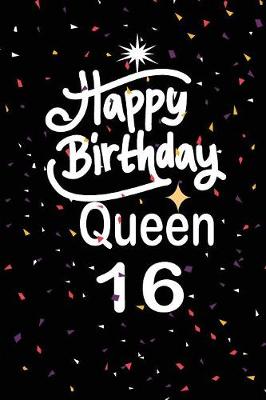 Book cover for Happy birthday queen 16