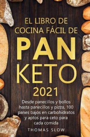 Cover of El Libro de Cocina F�cil de Pan Keto 2021