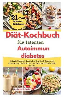 Cover of Diät-Kochbuch für latenten Autoimmundiabetes