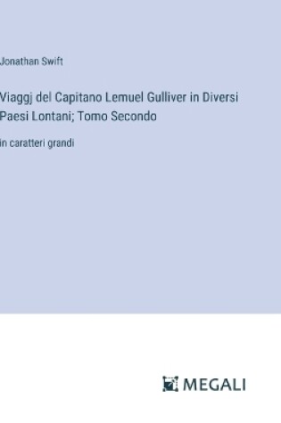 Cover of Viaggj del Capitano Lemuel Gulliver in Diversi Paesi Lontani; Tomo Secondo