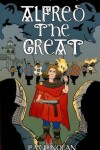 Book cover for From the age of eight... Alfred the Great