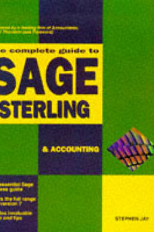 Cover of The Complete Guide to Sage Sterling and Accounting