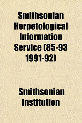 Book cover for Smithsonian Herpetological Information Service (85-93 1991-92)