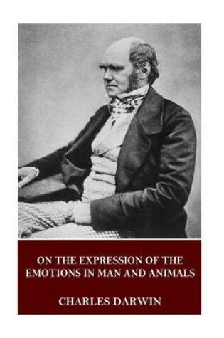 Cover of On the Expression of the Emotions in Man and Animals
