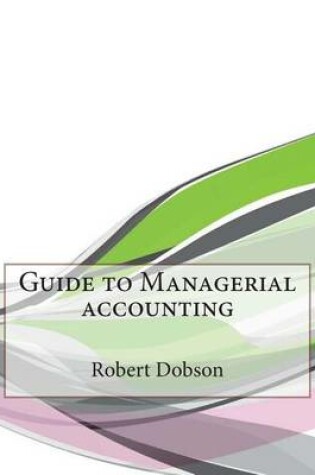 Cover of Guide to Managerial Accounting