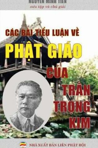 Cover of Cac bai tiểu luận về Phật giao của Trần Trọng Kim