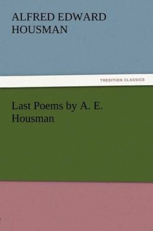 Cover of Last Poems by A. E. Housman