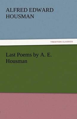 Book cover for Last Poems by A. E. Housman