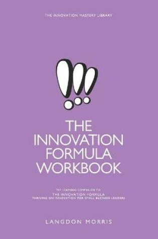 Cover of The Innovation Formula Workbook