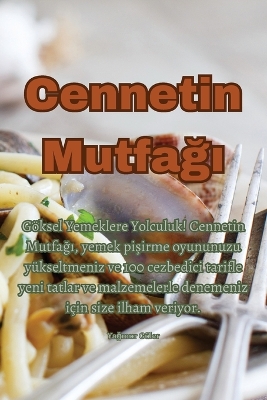 Cover of Cennetin Mutfağı