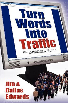 Book cover for Turn Your Words Into Traffic