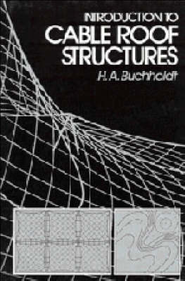 Cover of An Introduction to Cable Roof Structures