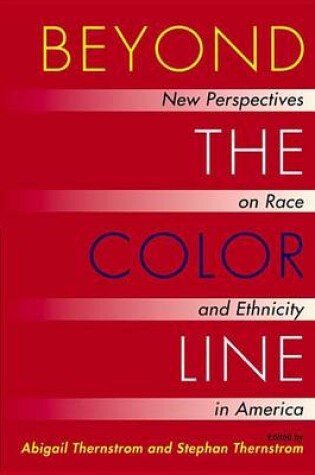 Cover of Beyond the Color Line: New Perspectives on Race and Ethnicity in America