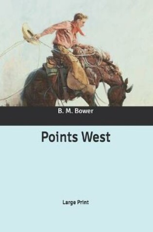 Cover of Points West