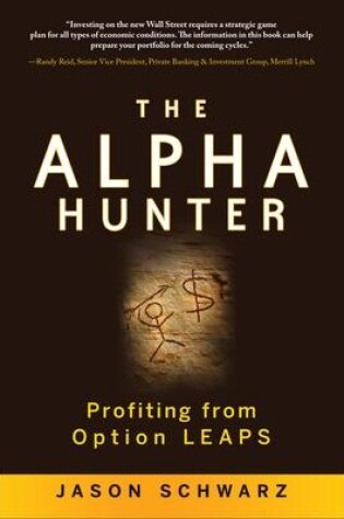 Cover of The Alpha Hunter: Profiting from Option LEAPS