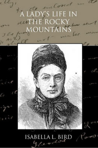 Cover of A Lady S Life in the Rocky Mountains