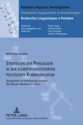 Cover of Strategien Der Persuasion in Der Schriftkonstituierten Politischen Kommunikation