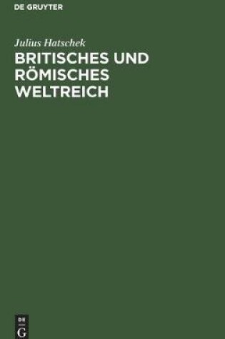 Cover of Britisches Und Roemisches Weltreich