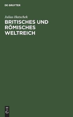 Book cover for Britisches Und Roemisches Weltreich