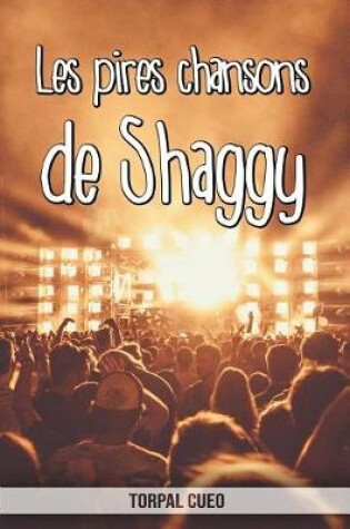 Cover of Les pires chansons de Shaggy