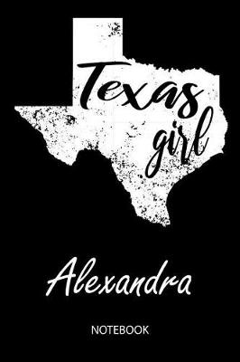 Book cover for Texas Girl - Alexandra - Notebook