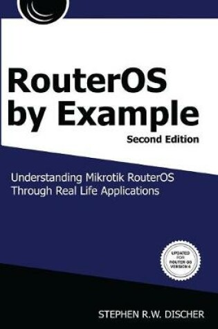 Cover of RouterOS by Example, 2nd Edition