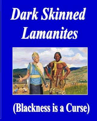 Book cover for Dark Skinned Lamanites