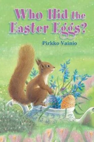 Cover of Who Hid the Easter Eggs?