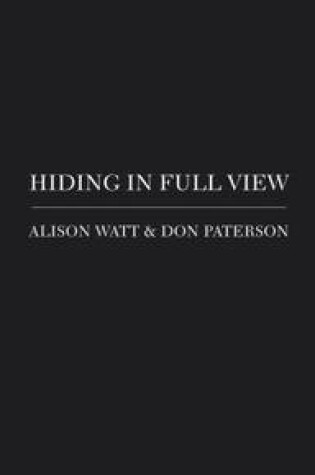 Cover of Alison Watt and Don Paterson - Hiding in Full View