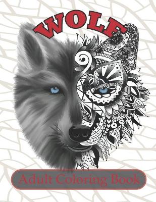 Book cover for Wolf Adult Coloring Book