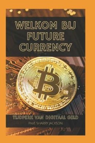 Cover of Welkom Bij Future Currency