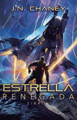 Book cover for Estrella Renegada