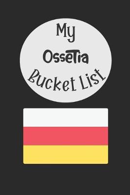 Book cover for My Ossetia Bucket List