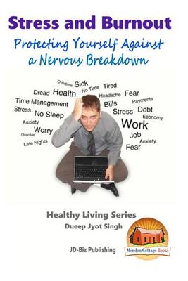 Book cover for Stress and Burnout - Protecting Yourself Against a Nervous Breakdown