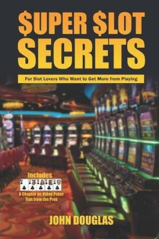 Cover of Super Slot Secrets