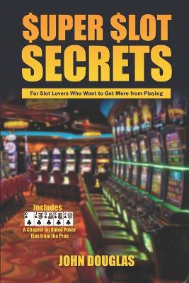 Book cover for Super Slot Secrets