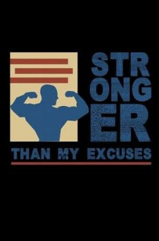 Cover of Stronger Than My Excuses