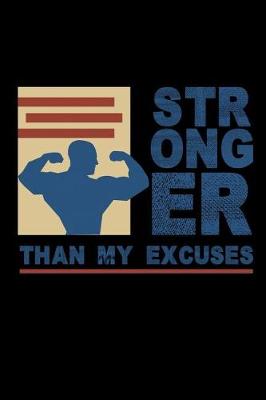 Book cover for Stronger Than My Excuses