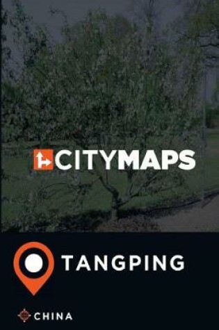 Cover of City Maps Tangping China