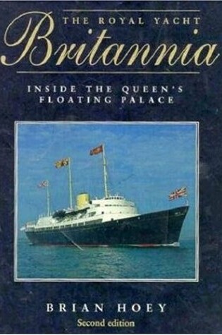 Cover of The Royal Yacht "Britannia"