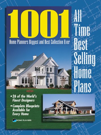 Book cover for 1001 All Time Best Selling Home Plans