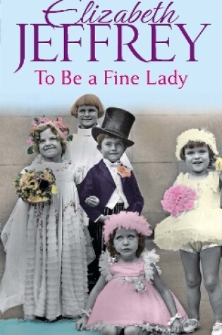 Cover of To Be A Fine Lady