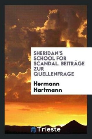 Cover of Sheridan's School for Scandal. Beitr ge Zur Quellenfrage