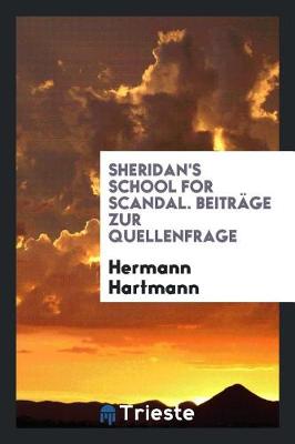 Book cover for Sheridan's School for Scandal. Beitr ge Zur Quellenfrage