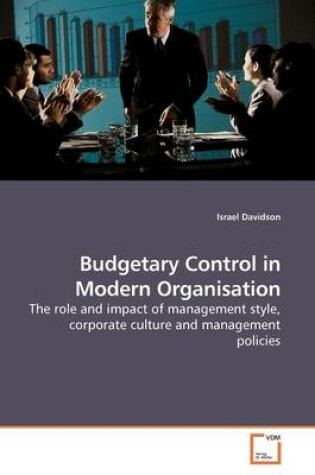 Cover of Budgetary Control in Modern Organisation