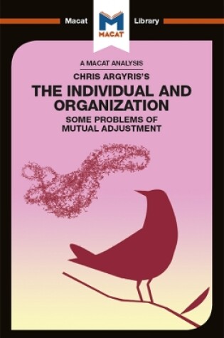 Cover of An Analysis of Chris Argyris's Integrating the Individual and the Organization