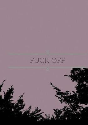 Book cover for Fuck Off