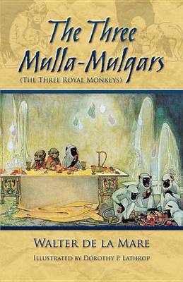 Book cover for The Three Mulla-Mulgars (the Three Royal Monkeys)