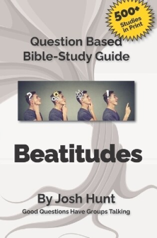 Cover of Bible Study Guide -- Beatitudes