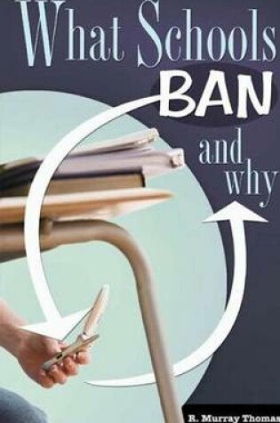 Cover of What Schools Ban and Why